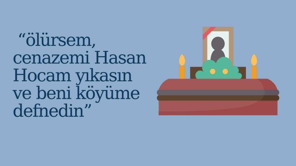 Biz İstanbul’da gidiyoruz yaşıyoruz. Babamız “ölürsem, cenazemi Hasan Hocam yıkasın ve beni köyüme defnedin” diye bize vasiyet etti. Bu vasiyeti yerine getirmek mecburiyetinde miyiz?